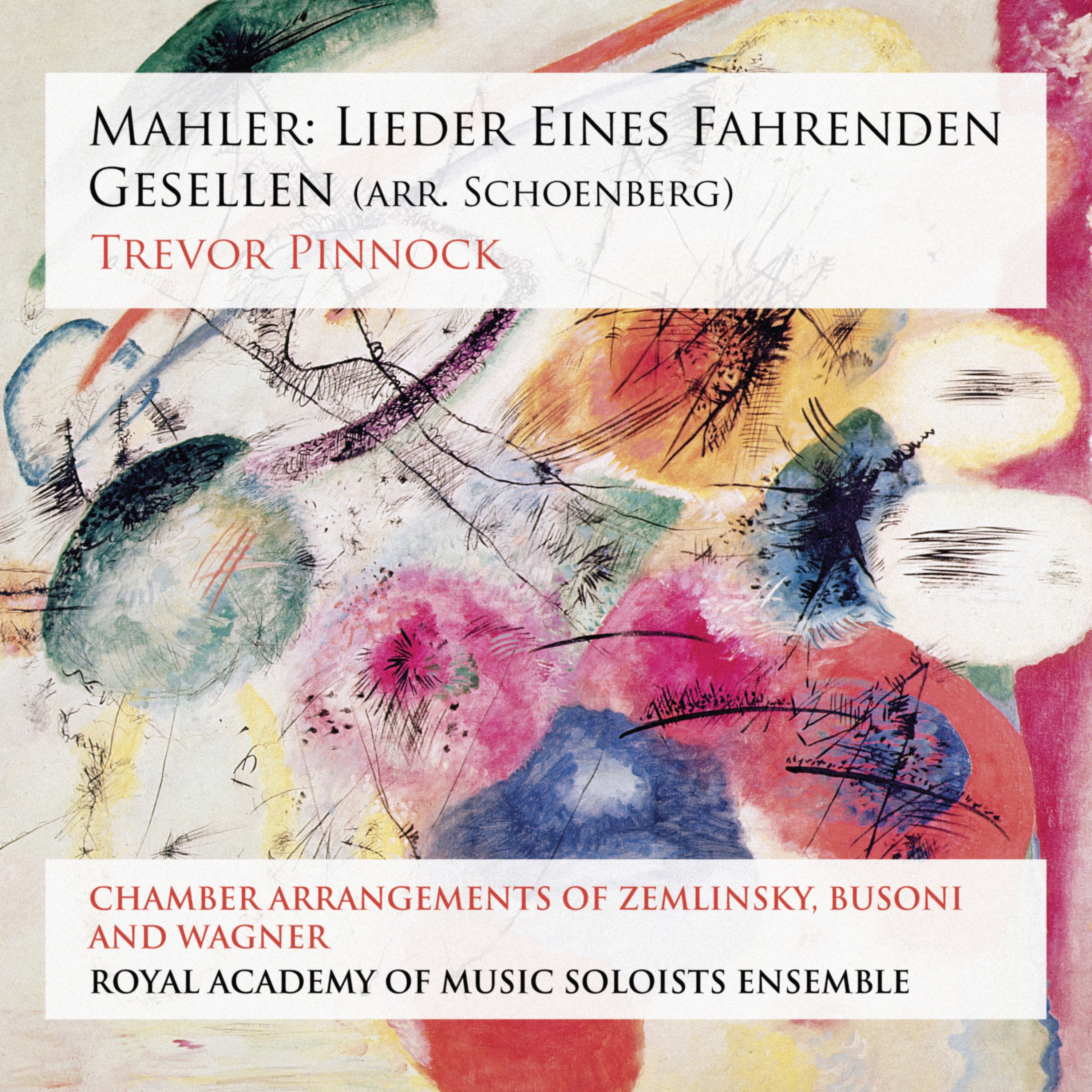 Mahler: Lieder eines fahrenden Gesellen (Arr. Schoenberg) album cover