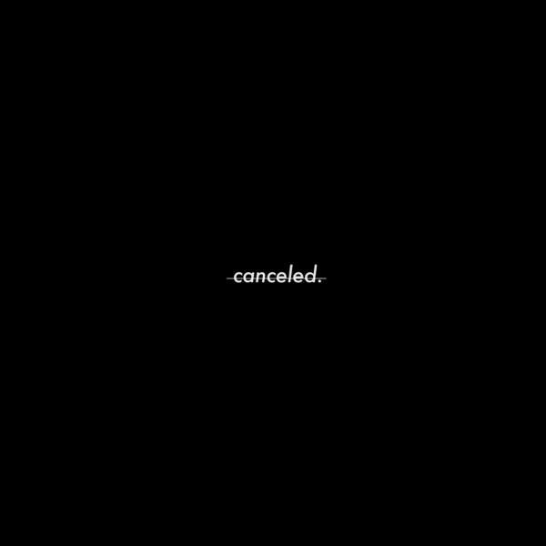 Canceled - Single album cover