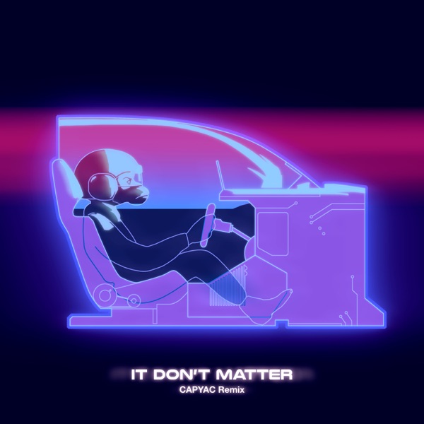 It Don't Matter (Remix) - Single album cover
