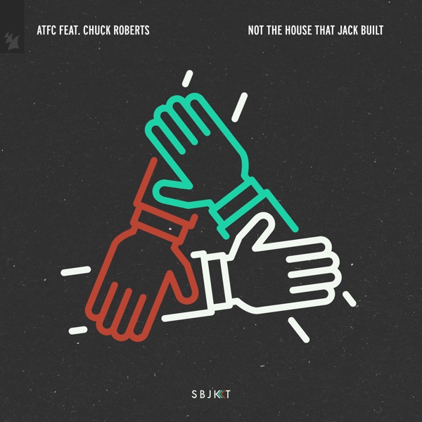 Not the House That Jack Built (feat. Chuck Roberts) - Single album cover