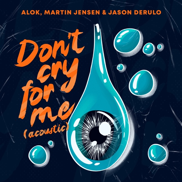 Don’t Cry For Me (Acoustic) - Single album cover