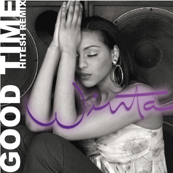 Good Time (Hitesh Remix) - Single album cover