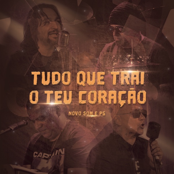 Tudo Que Trai o Teu Coração - Single album cover