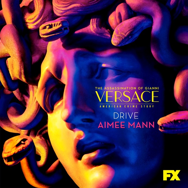 Drive (From "The Assassination of Gianni Versace: American Crime Story") - Single album cover