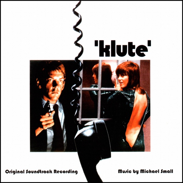 'klute' (Original Soundtrack Recording) [Remastered] album cover