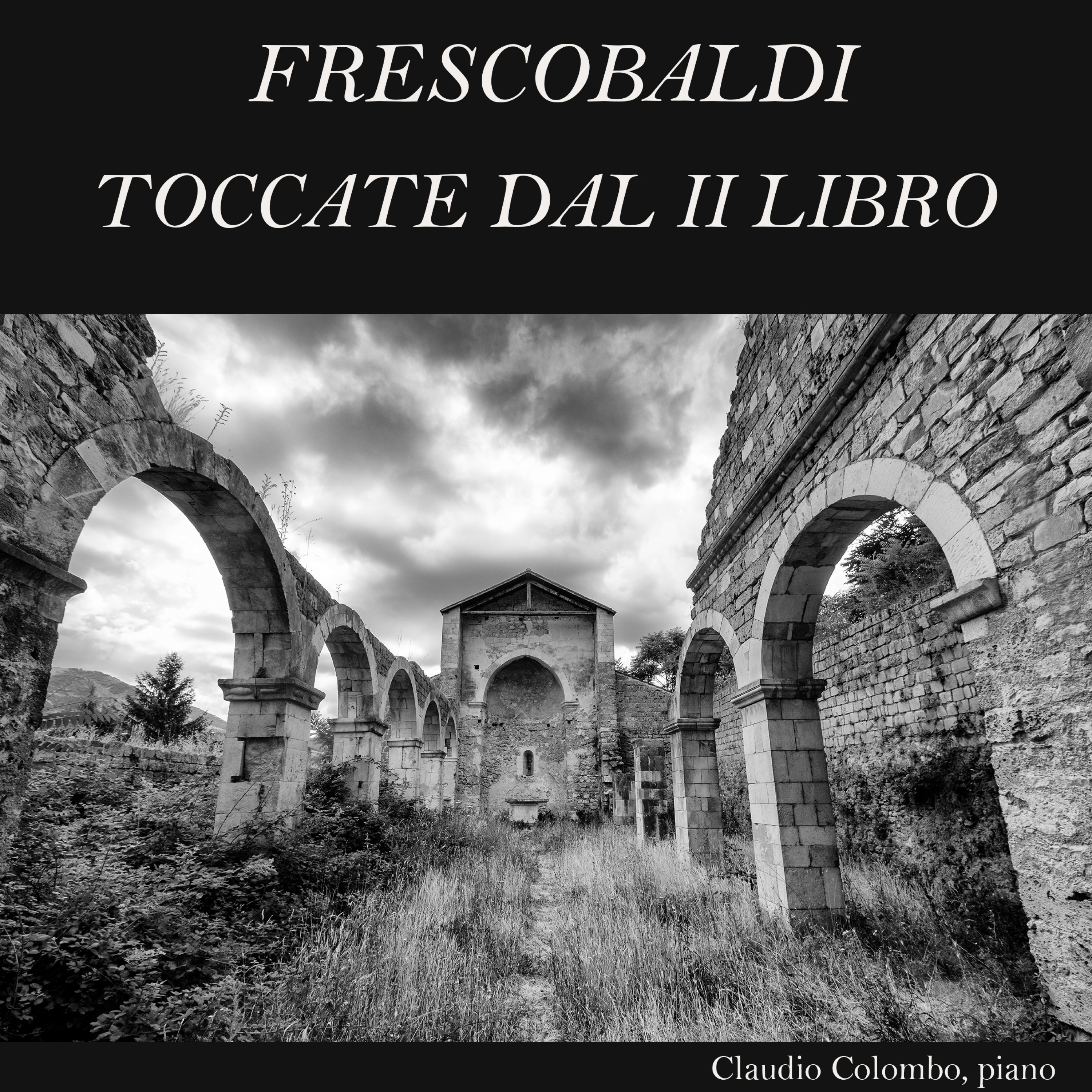 Frescobaldi: Toccate dal Secondo Libro album cover