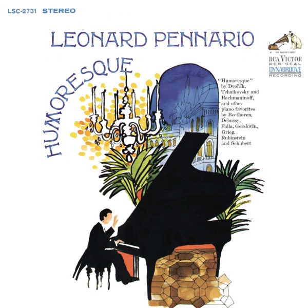 Pennario Plays Piano Music by Dvorak, Tchaikovsky, Rachmaninoff, Debussy, Gershwin and More (Remaste album cover