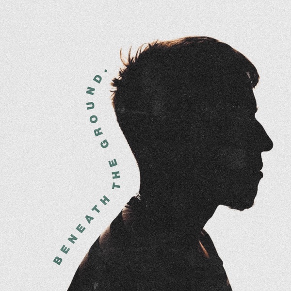 Beneath the Ground - Single album cover
