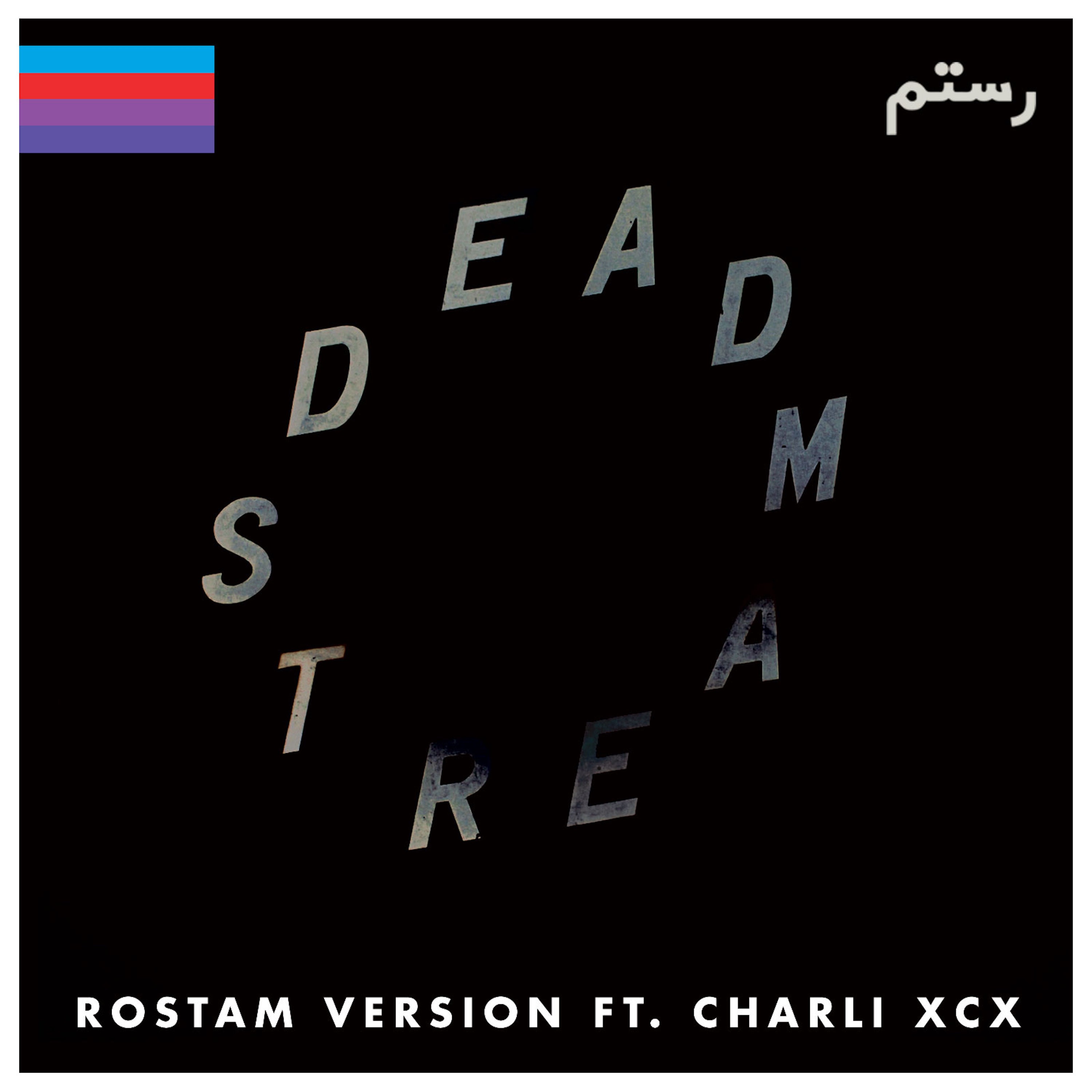Deadstream (feat. Charli XCX) [Rostam Version] - Single album cover