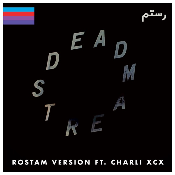 Deadstream (feat. Charli XCX) [Rostam Version] - Single album cover
