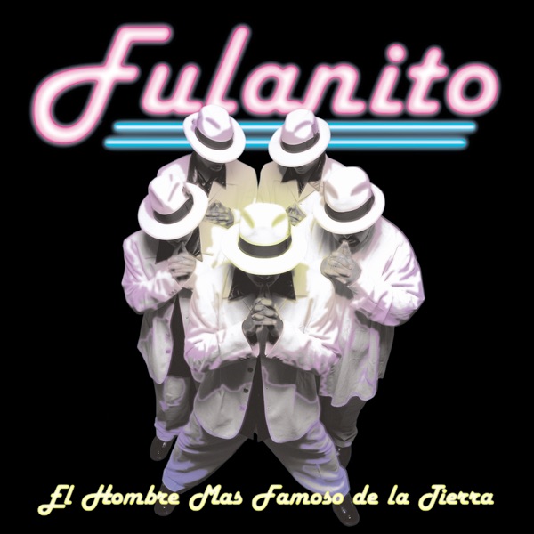 El Hombre Mas Famoso de la Tierra album cover