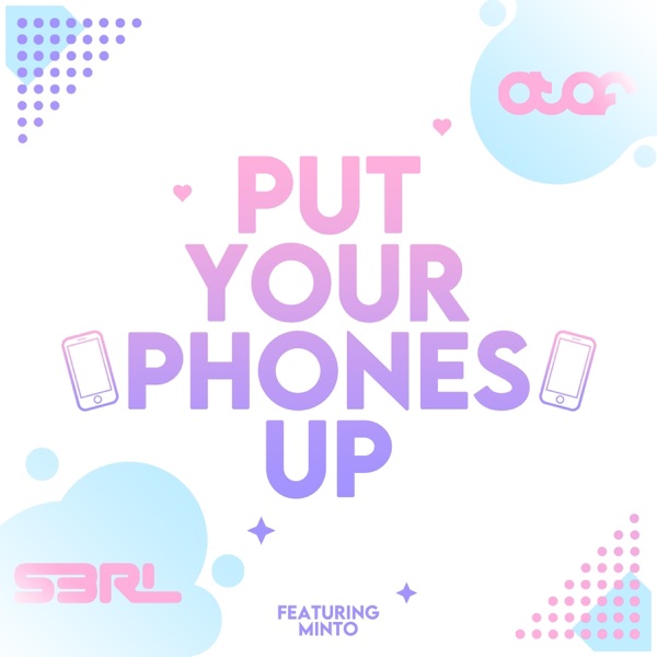 Put Your Phones Up (Atef Remix) [feat. Minto] - Single album cover