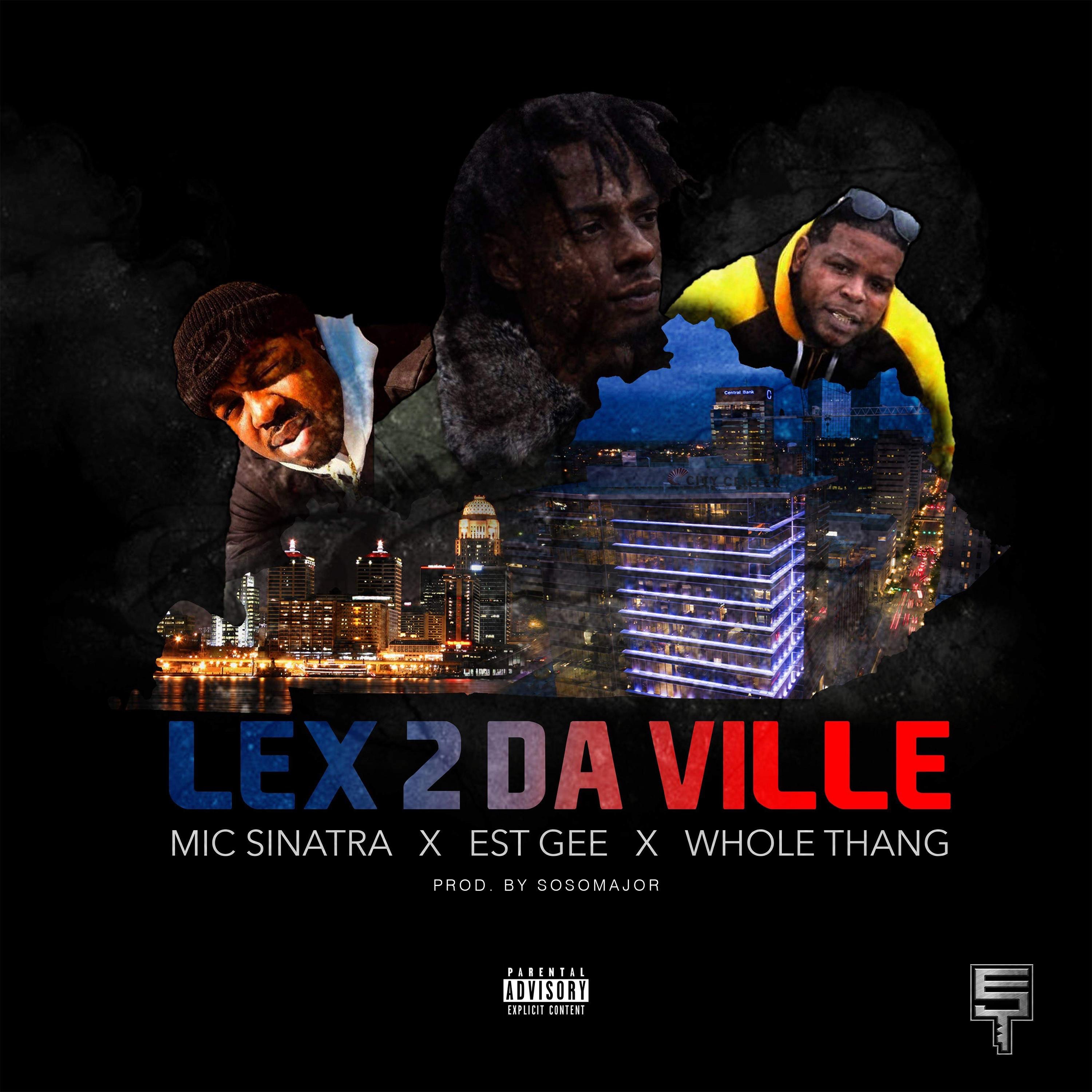 Lex 2 Da Ville (feat. EST Gee & Whole Thang) - Single album cover