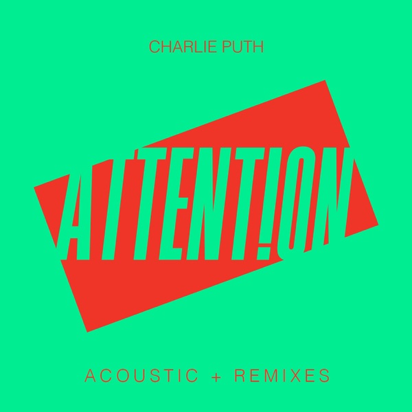 Attention (Acoustic + Remixes) album cover