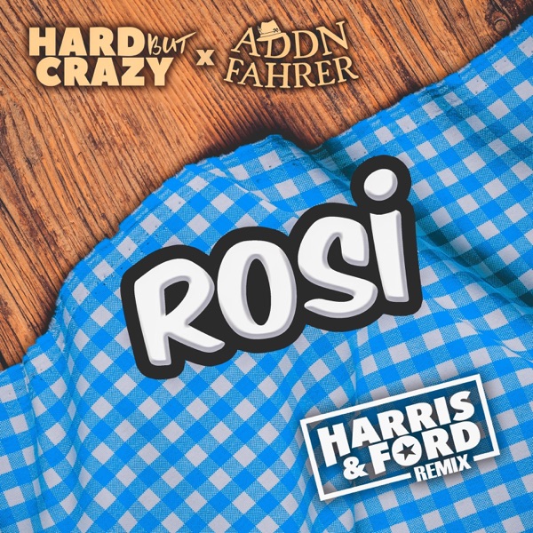 Rosi (Harris & Ford Remix) - Single album cover
