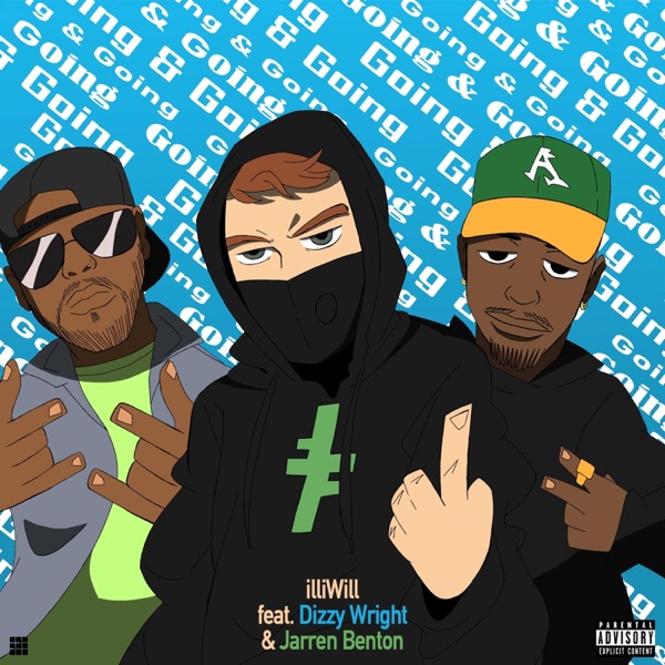 Going & Going (feat. Dizzy Wright & Jarren Benton) - Single album cover
