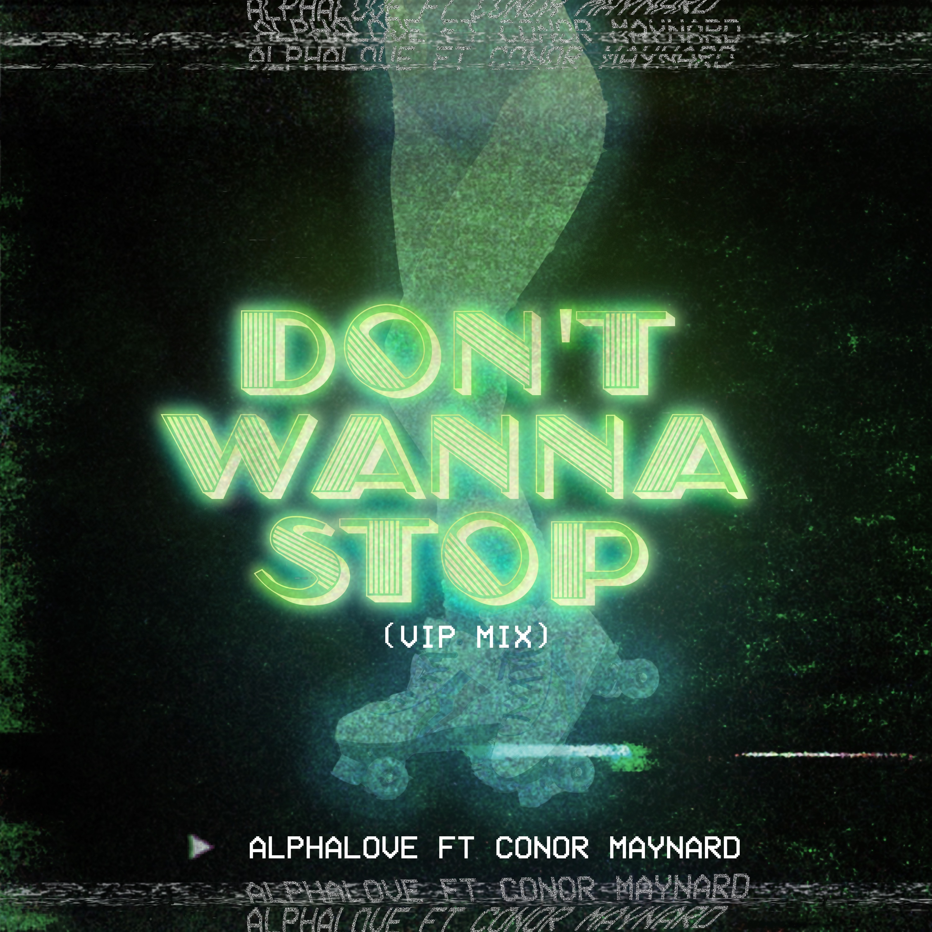 Don't Wanna Stop (VIP Mix) [feat. Conor Maynard] - Single album cover