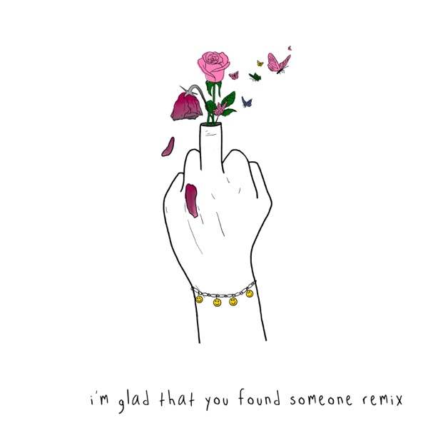 i’m glad that you found someone (feat. gnash) [Remix] - Single album cover