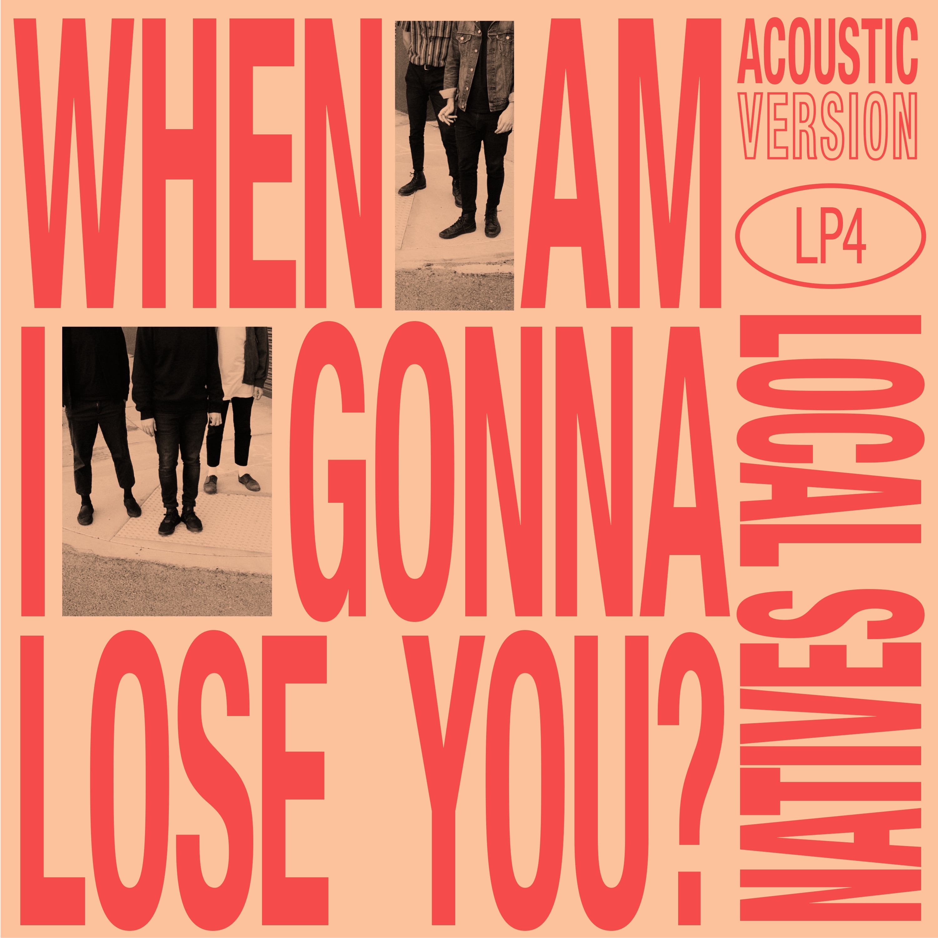 When Am I Gonna Lose You (Acoustic) - Single album cover