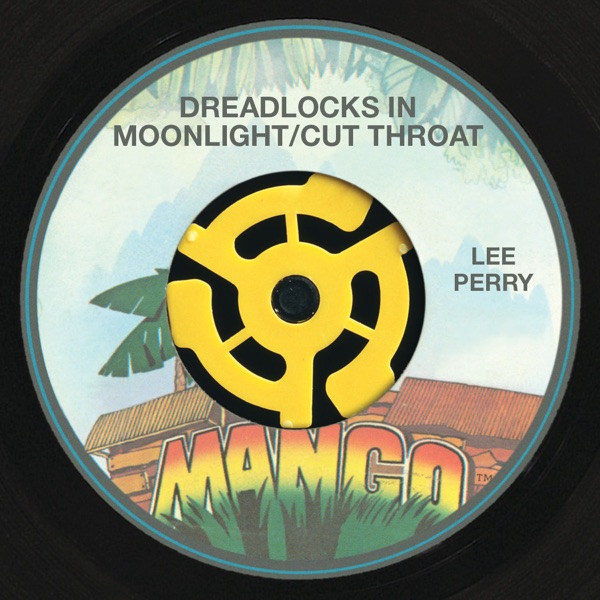 Dreadlocks In Moonlight / Cut Throat - Single album cover