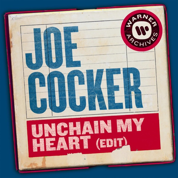 Unchain My Heart (Edit) - Single album cover