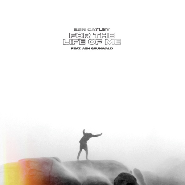 For the Life of Me (feat. Ash Grunwald) - Single album cover