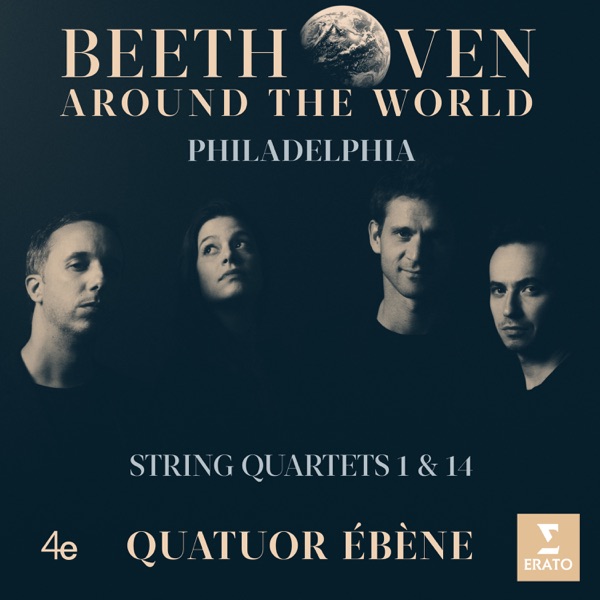 Beethoven Around the World: Philadelphia, String Quartets Nos 1 & 14 album cover
