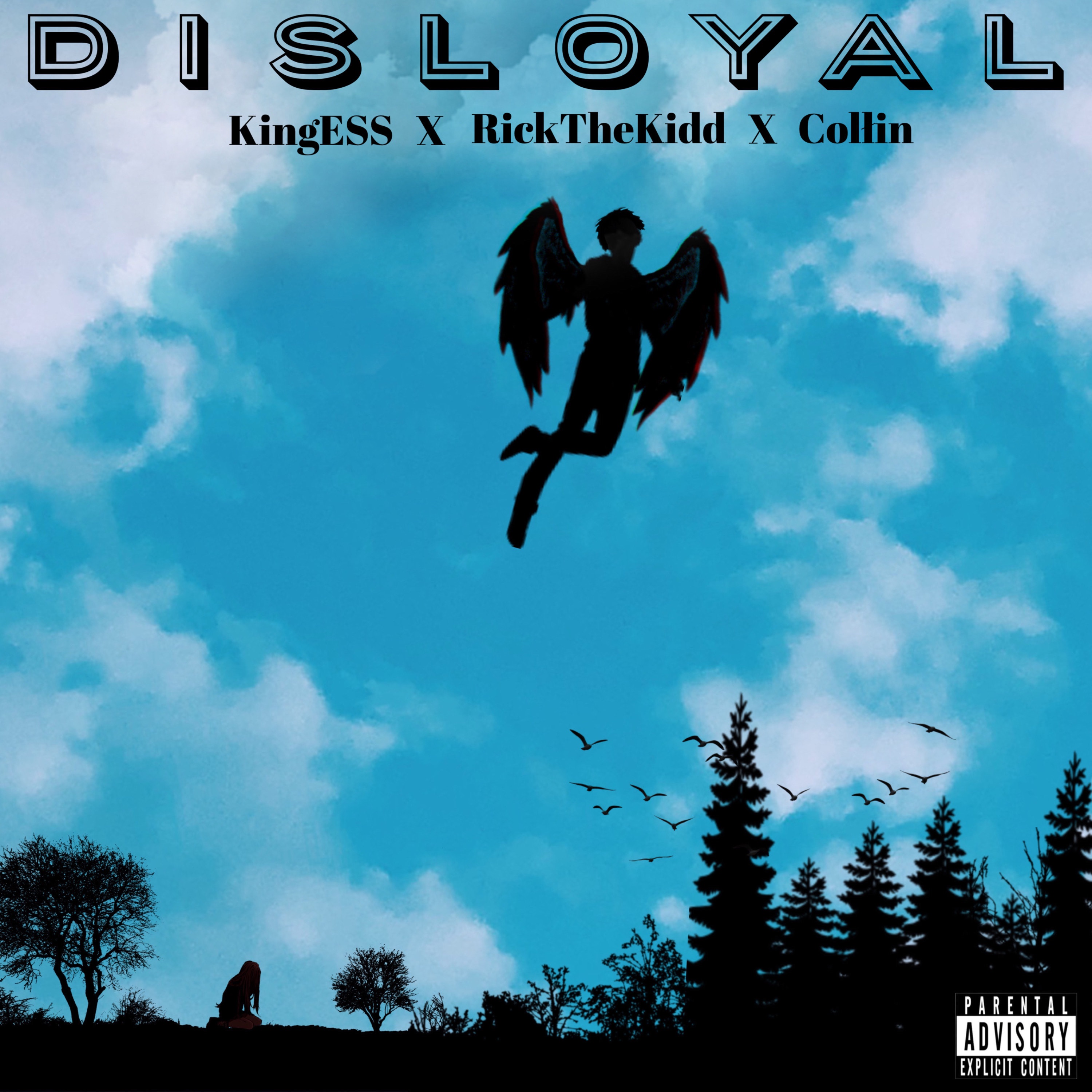 Disloyal (feat. RickTheKidd & Colłin) - Single album cover