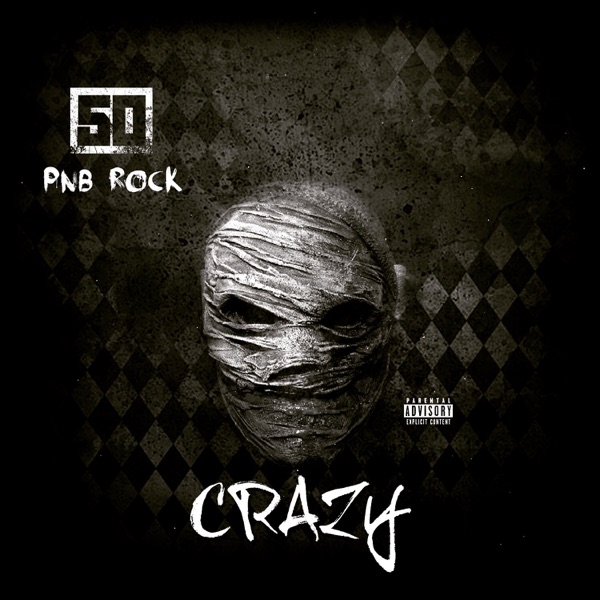 Crazy (feat. PnB Rock) - Single album cover