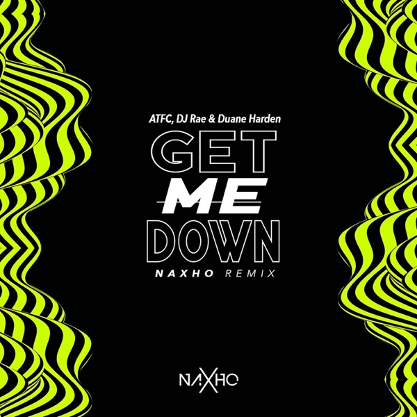 Get Me Down (Naxho Remix) - Single album cover