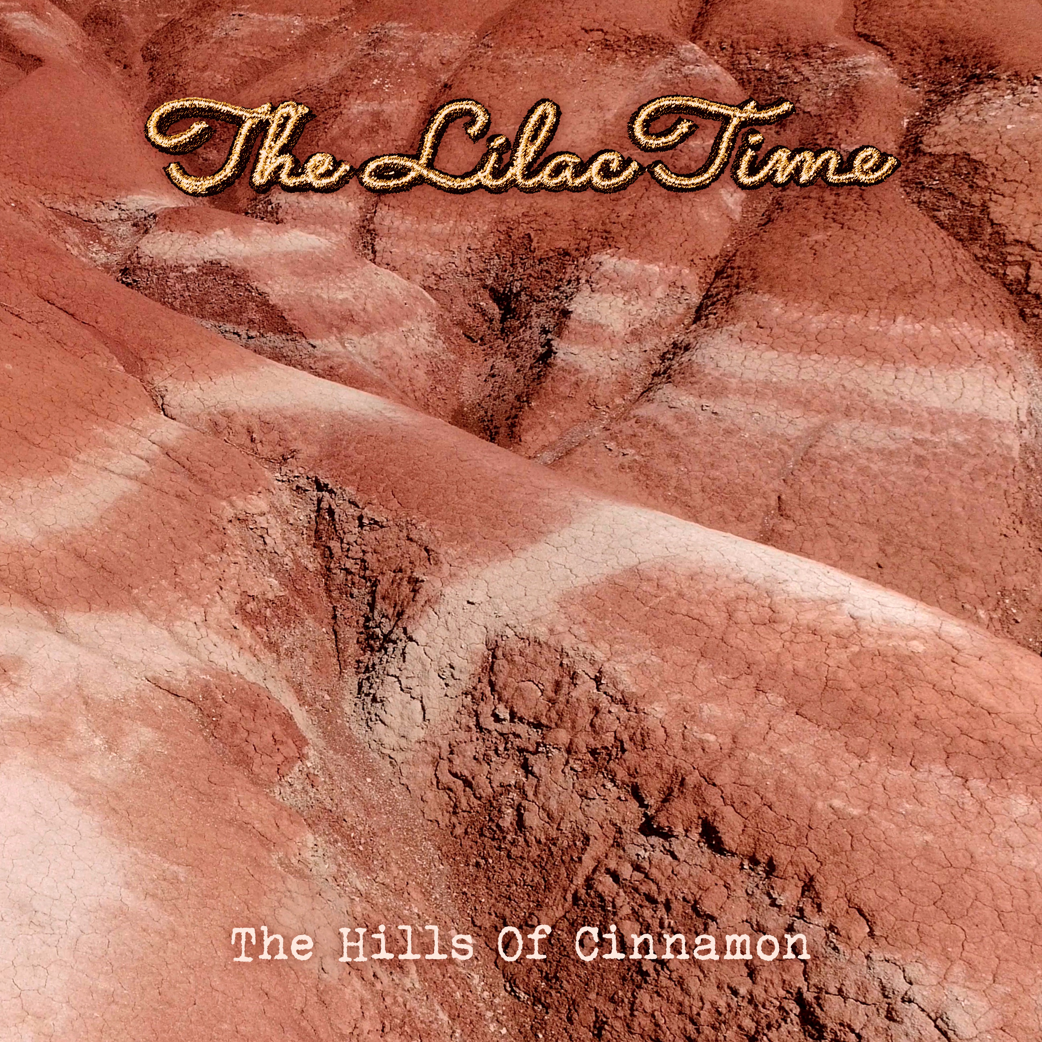 The Hills Of Cinnamon - Single album cover