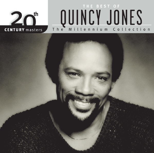 20th Century Masters - The Millennium Collection: The Best of Quincy Jones album cover