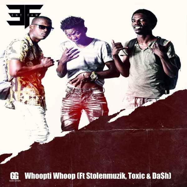 Whoopti Whoop (feat. Stolenmuzik, Toxic & Da$h) - Single album cover