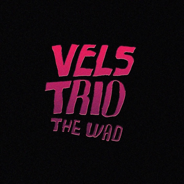 The Wad - Single album cover