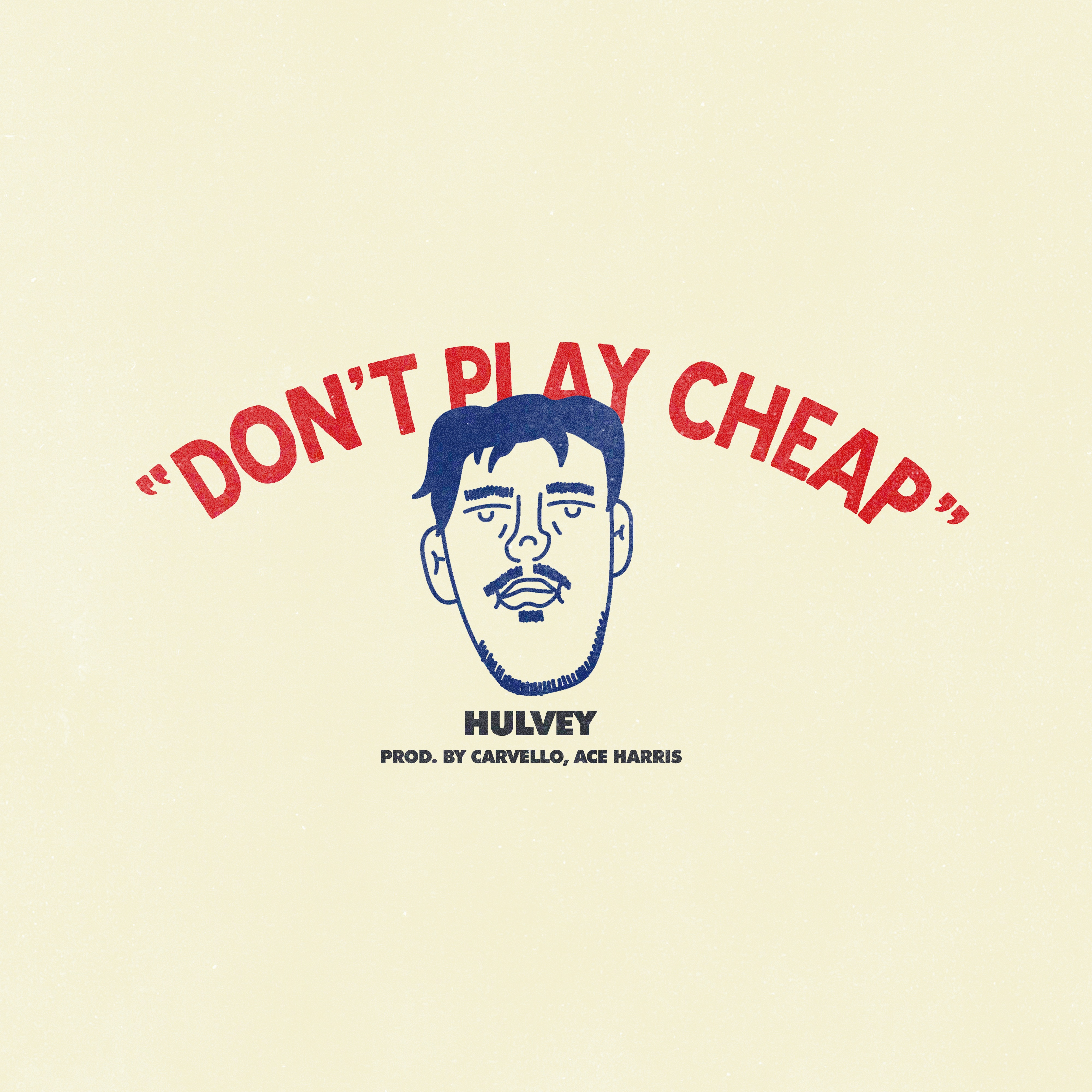 Don't Play Cheap - Single album cover
