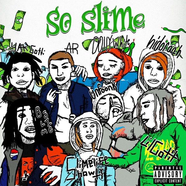 So Slime (feat. Lil Gotit, B Slime, Unfoonk & Slimelife Shawty) - Single album cover