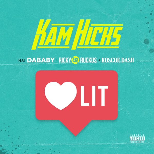 Lit (feat. Da Baby, Ricky Ruckus & Roscoe Dash) - Single album cover
