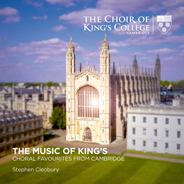 The Music of King's: Choral Favourites from Cambridge album cover