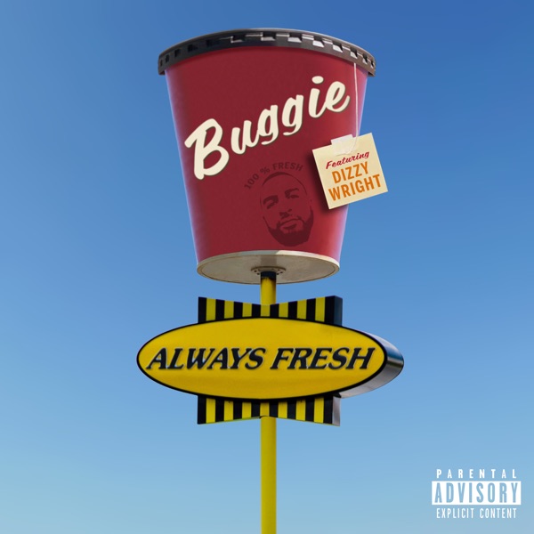Always Fresh (feat. Dizzy Wright) - Single album cover