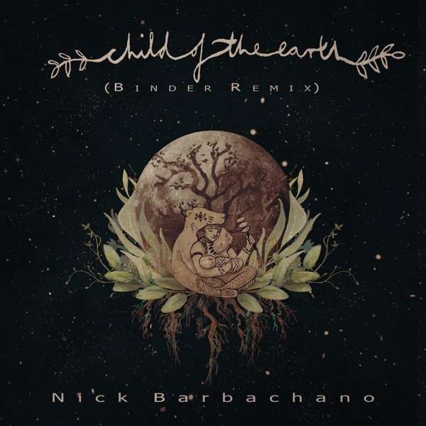 Child Of The Earth (Binder Remix) [feat. Danit] - Single album cover