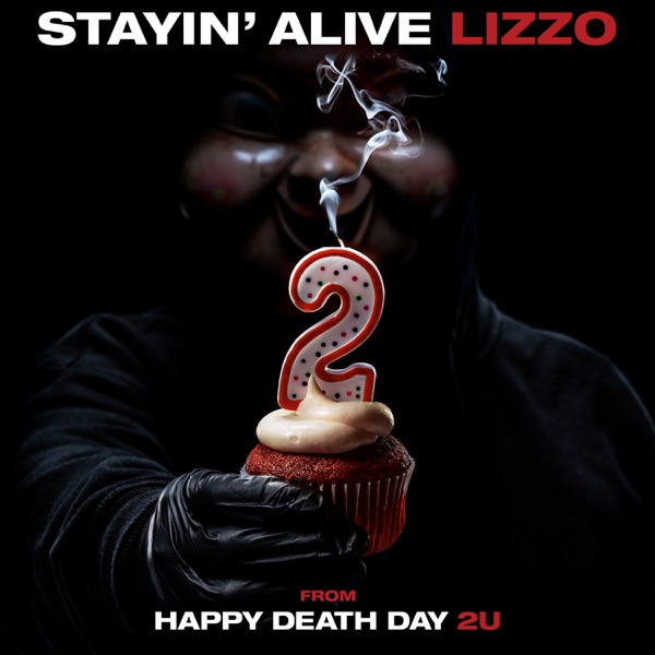 Stayin' Alive (From "Happy Death Day 2U") - Single album cover