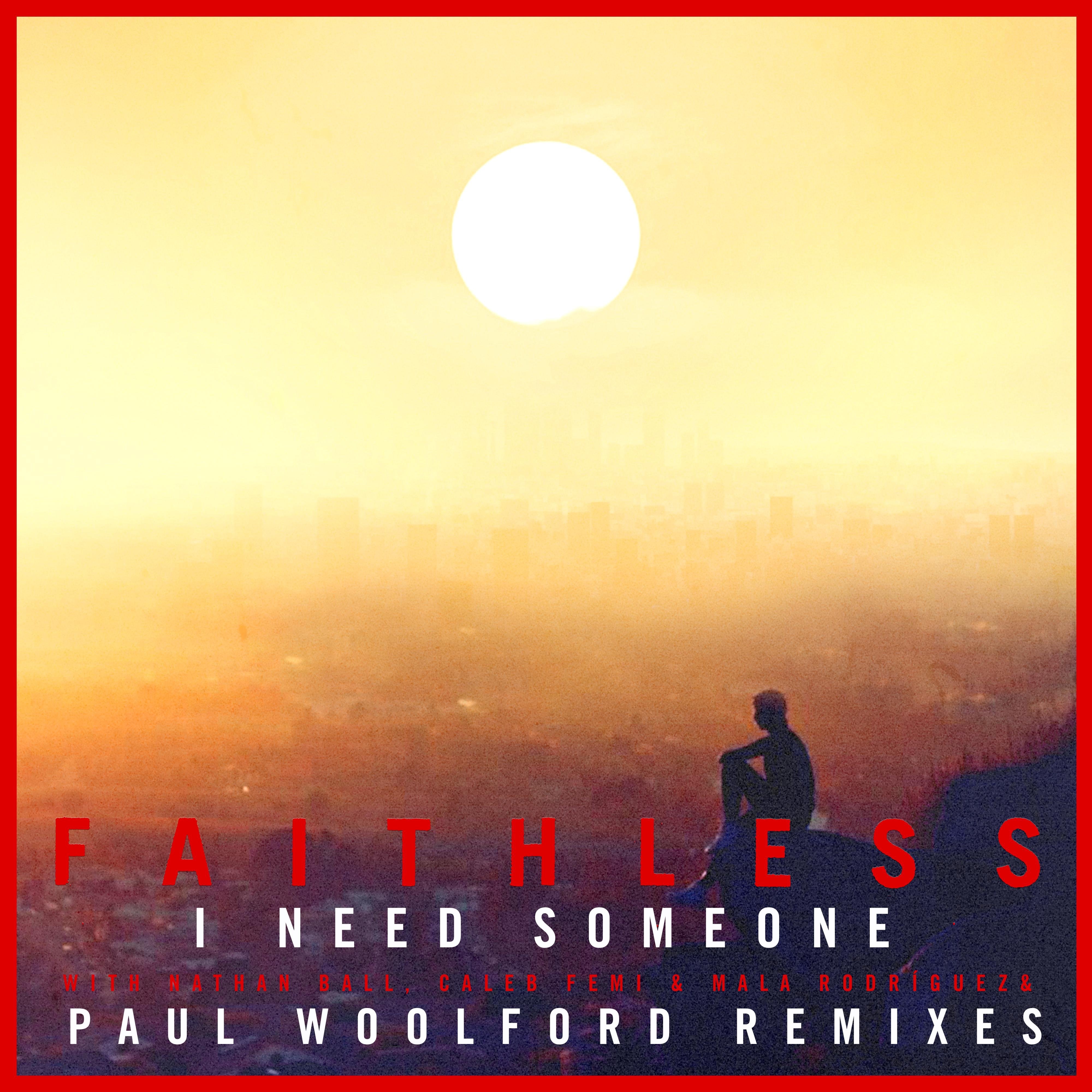 I Need Someone (feat. Nathan Ball) [Paul Woolford Remixes] - Single album cover