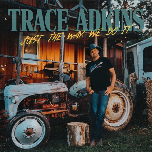 Just the Way We Do It - Single album cover