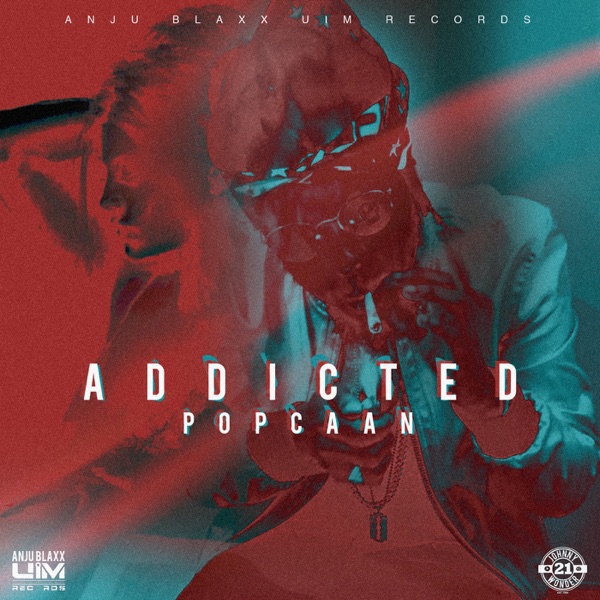 Addicted (Produced by Anju Blaxx) - Single album cover