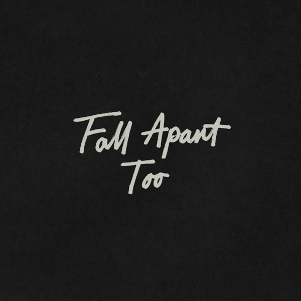 Fall Apart Too (Deepend Remix) - Single album cover