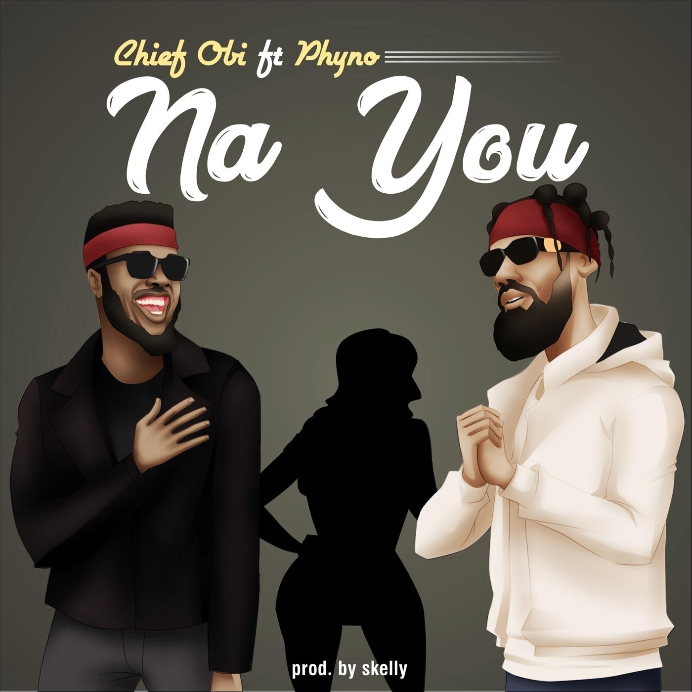 Na You (feat. Phyno) - Single album cover