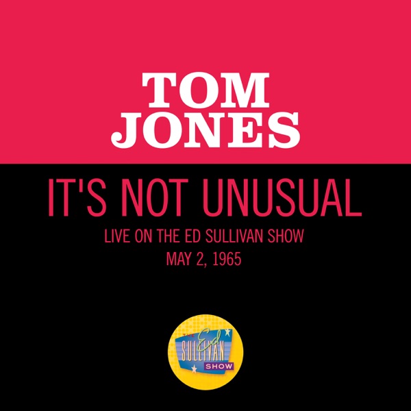 It's Not Unusual (Live On The Ed Sullivan Show, May 2, 1965) - Single album cover