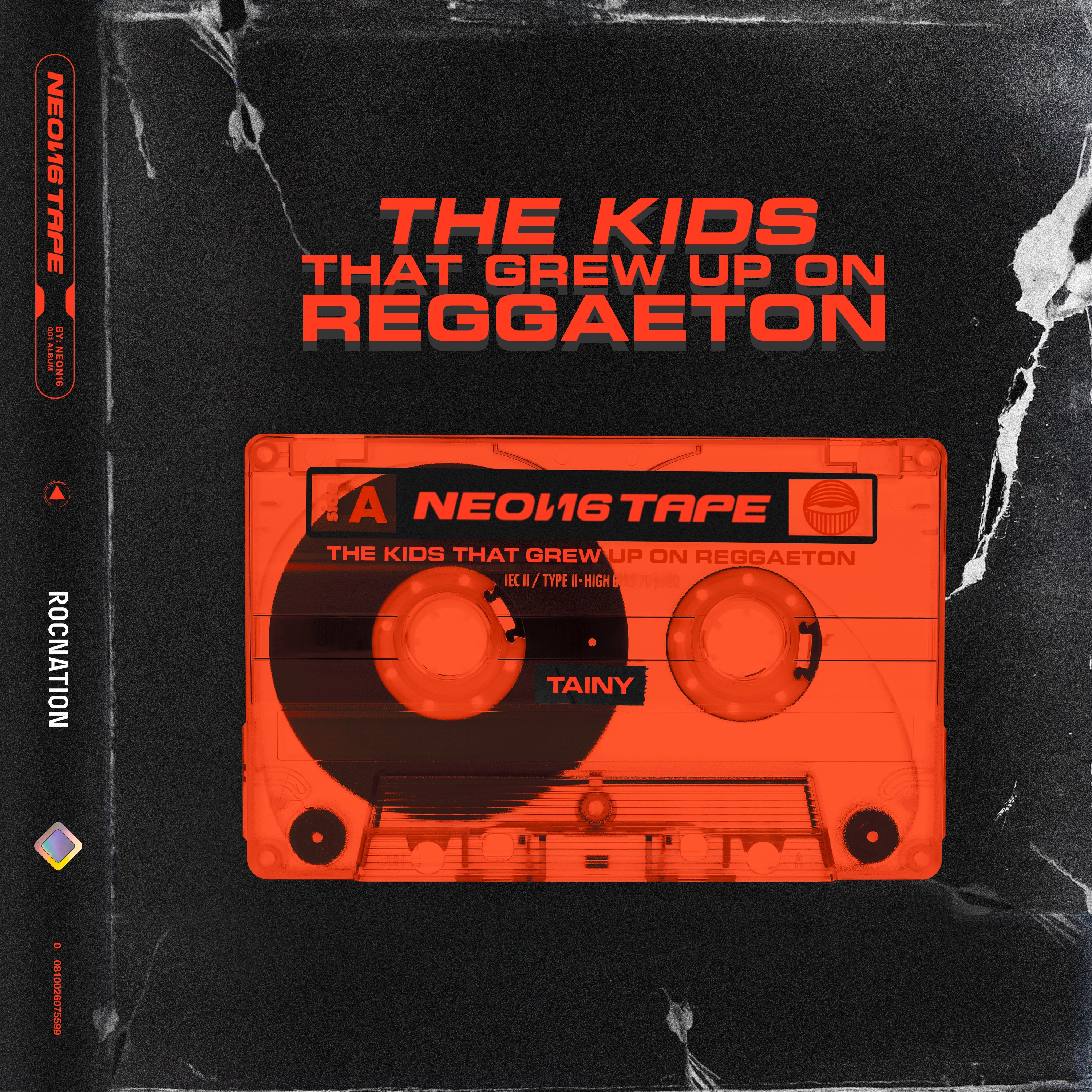 NEON16 TAPE: THE KIDS THAT GREW UP ON REGGAETON album cover
