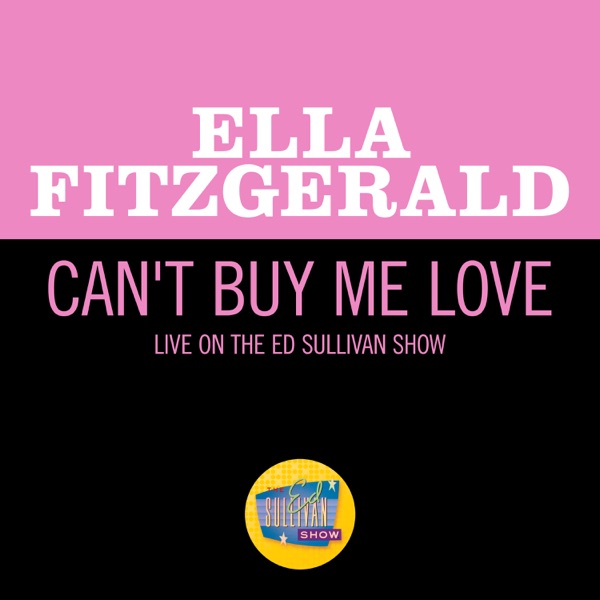 Can't Buy Me Love (Live On The Ed Sullivan Show, April 28, 1968) - Single album cover