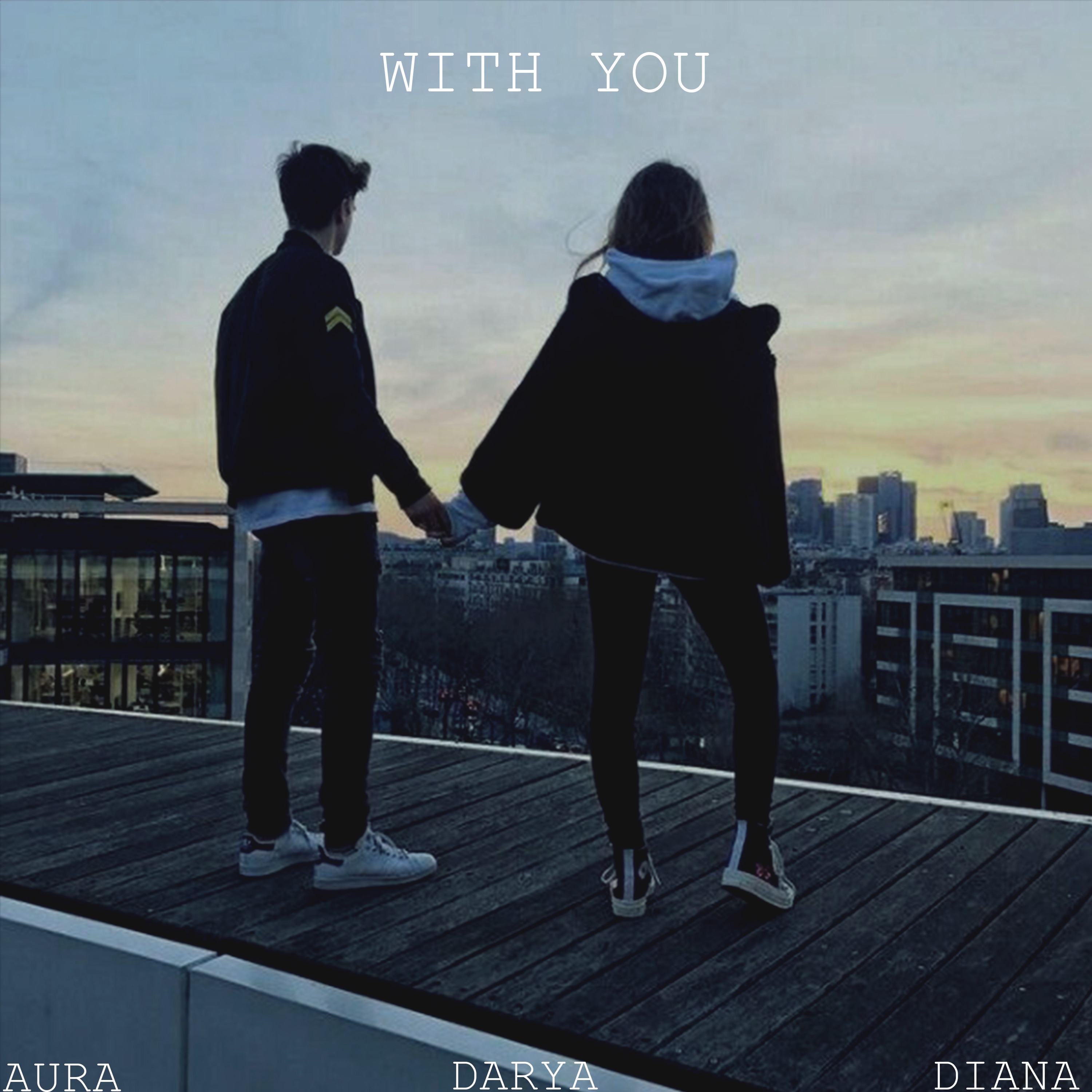 With You (feat. Dar:ya & Diana) - Single album cover